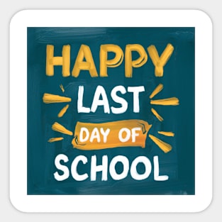 Happy Last Day Of School Chalkboard Sticker